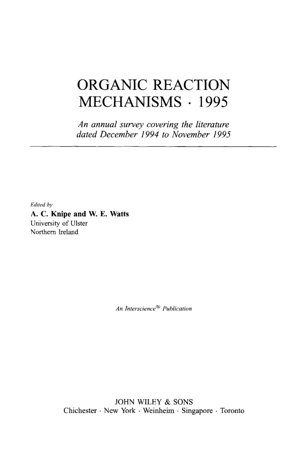 Organic Reaction Mechanisms 1995 An annual survey covering the literature dated December 1994 to November 1995 1st Edition