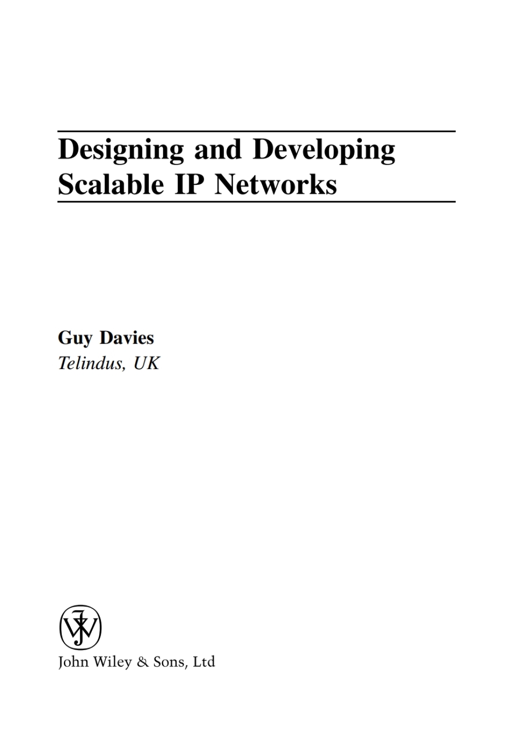 Designing and Developing Scalable IP Networks 1st Edition