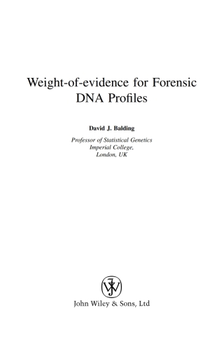 Imagen de portada: Weight-of-Evidence for Forensic DNA Profiles 1st edition 9780470867648