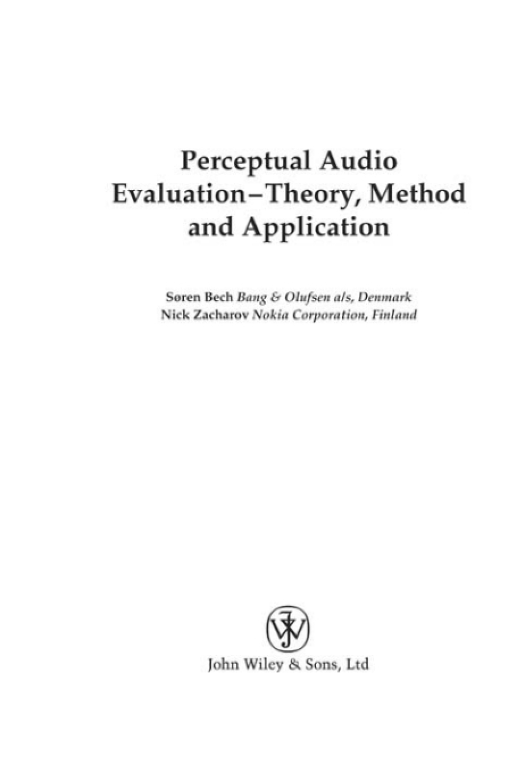 Perceptual Audio Evaluation – Theory, Method and Application 1st Edition