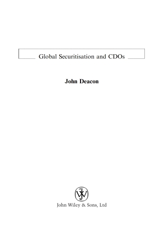 Imagen de portada: Global Securitisation and CDOs 1st edition 9780470869871