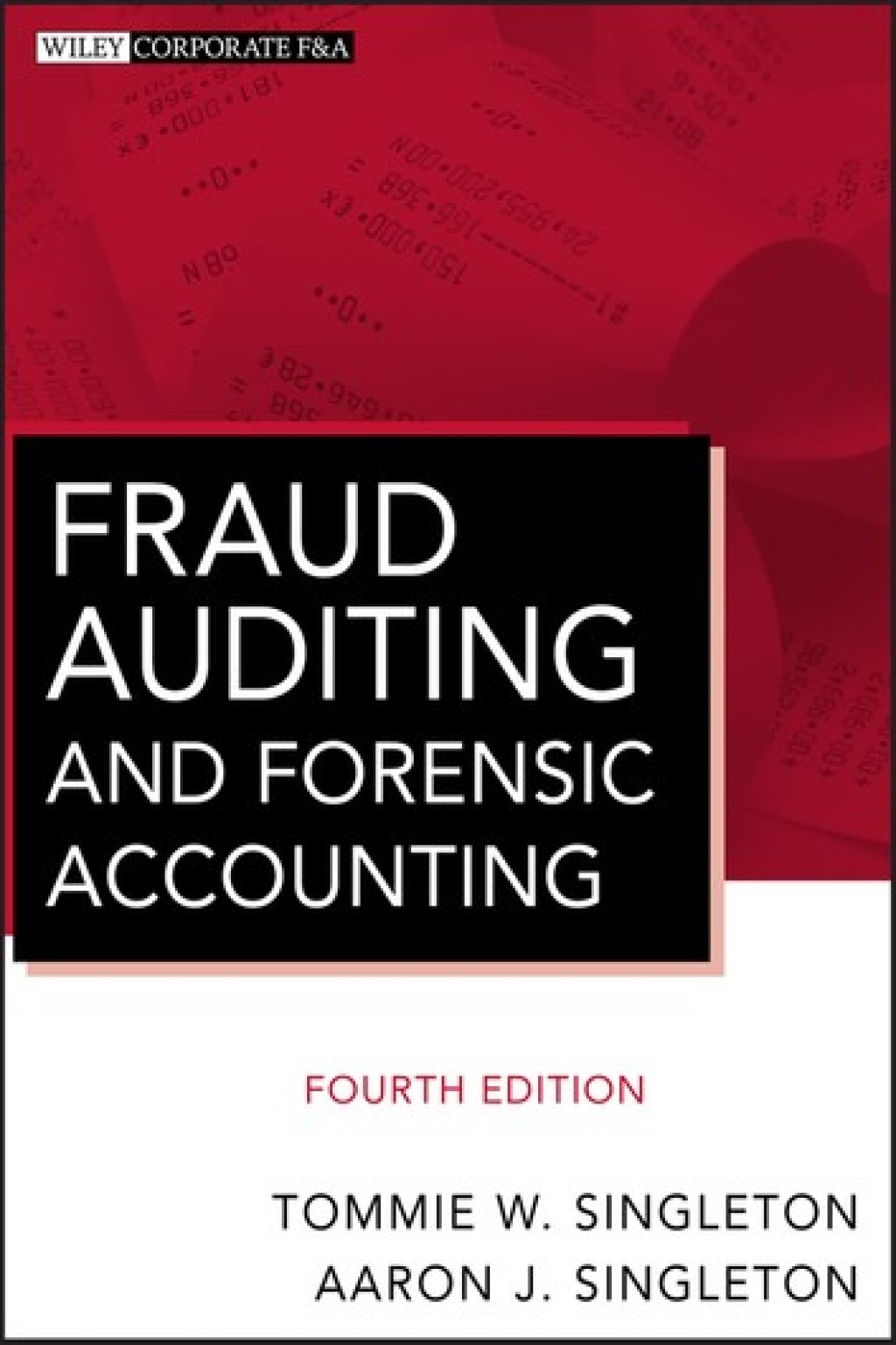 Fraud Auditing and Forensic Accounting 4th Edition