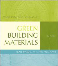 Cover image: Green Building Materials: A Guide to Product Selection and Specification 3rd edition 9780470538043