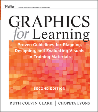 Cover image: Graphics for Learning: Proven Guidelines for Planning, Designing, and Evaluating Visuals in Training Materials 2nd edition 9780470547441