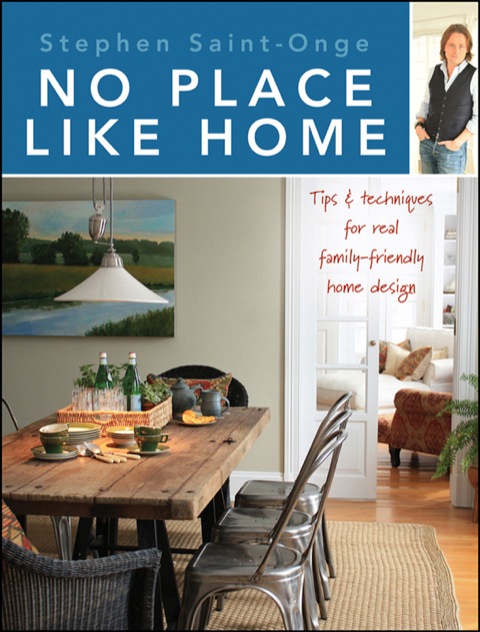 No Place Like Home: Tips & techniques for real family-friendly home design, 1st Edition - FULL INSTANT DOWNLOAD | PDF DOCX EPUB