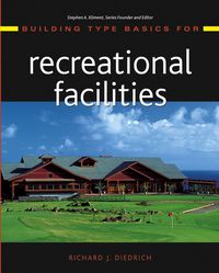 Cover image: Building Type Basics for Recreational Facilities 1st edition 9780471472605