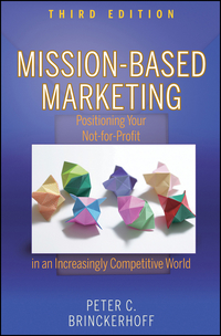 Cover image: Mission-Based Marketing: Positioning Your Not-for-Profit in an Increasingly Competitive World 3rd edition 9780470602188