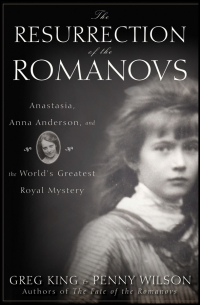 Cover image: The Resurrection of the Romanovs 1st edition 9780470444986