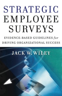 Cover image: Strategic Employee Surveys: Evidence-based Guidelines for Driving Organizational Success 1st edition 9780470889701