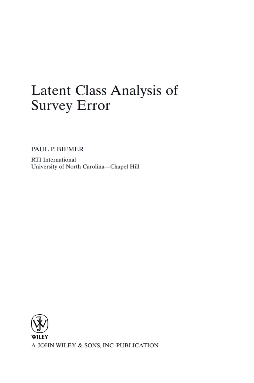Latent Class Analysis of Survey Error 1st Edition