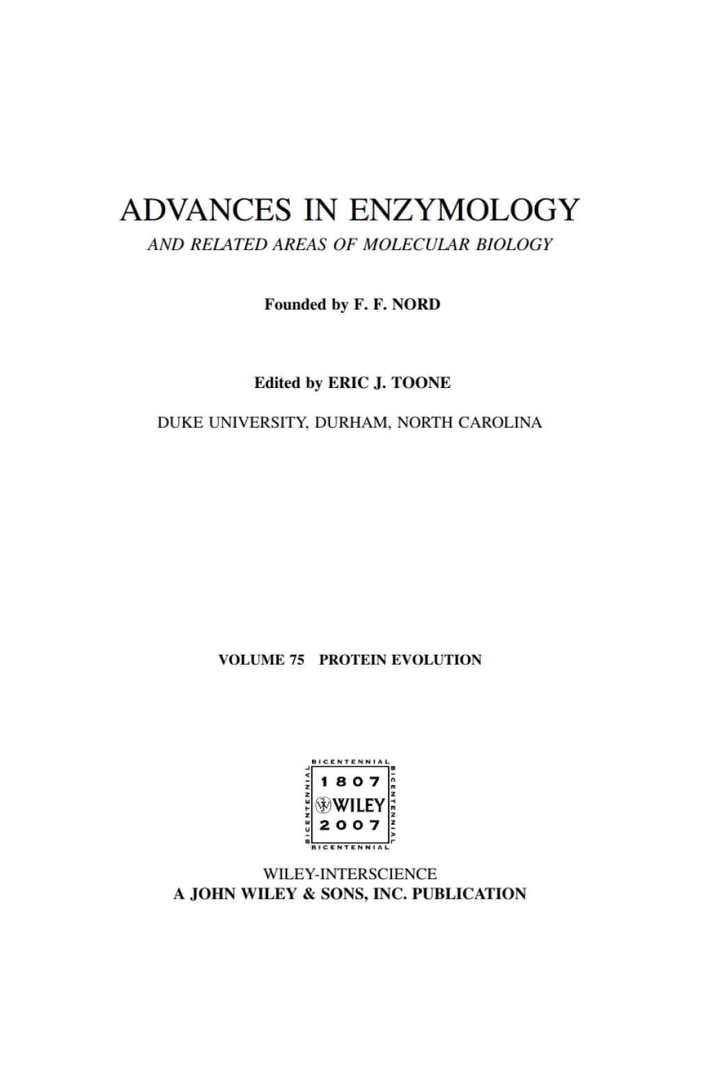 Advances in Enzymology and Related Areas of Molecular Biology Protein Evolution 1st Edition