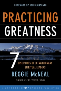 Cover image: Practicing Greatness: 7 Disciplines of Extraordinary Spiritual Leaders 1st edition 9780787977535