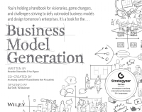 Omslagafbeelding: Business Model Generation: A Handbook for Visionaries, Game Changers, and Challengers 1st edition 9780470876411