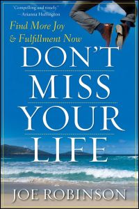 Imagen de portada: Don't Miss Your Life 1st edition 9780470470121