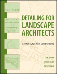 Cover image: Landscape Architectural Detailing: Function, Constructibility, Aesthetics and Sustainability 1st edition 9780470548783