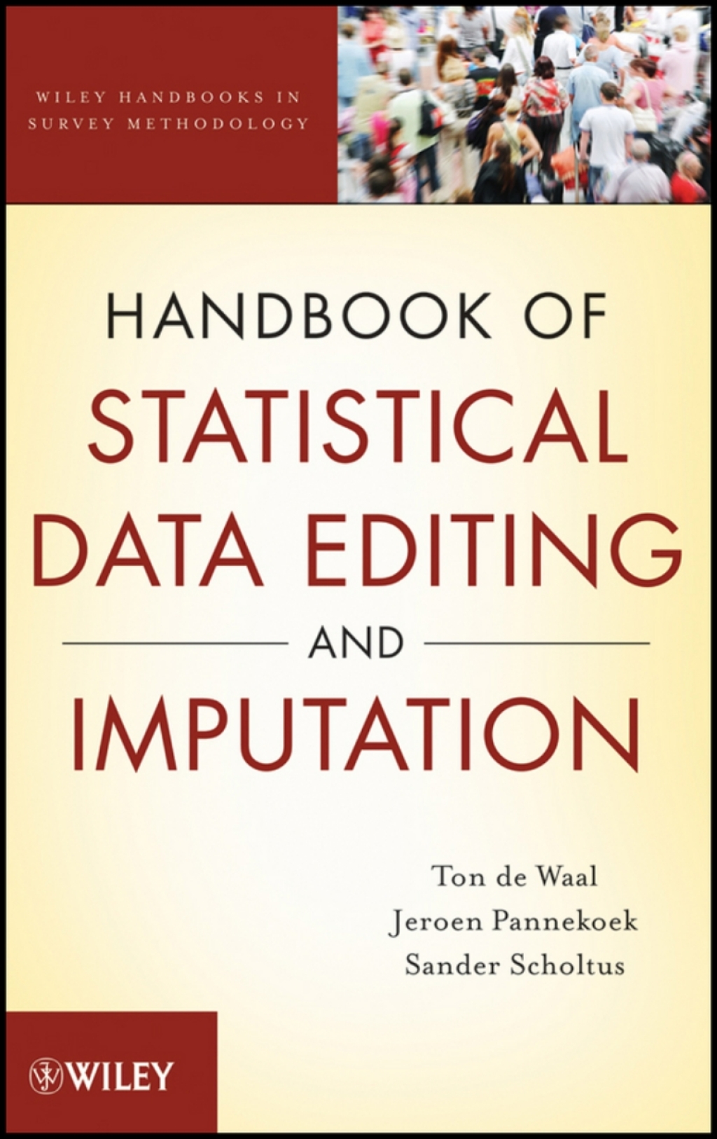 Handbook of Statistical Data Editing and Imputation 1st Edition