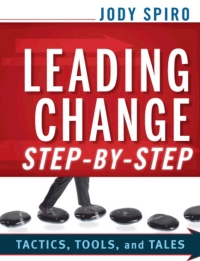 Imagen de portada: Leading Change Step-by-Step 1st edition 9780470635629