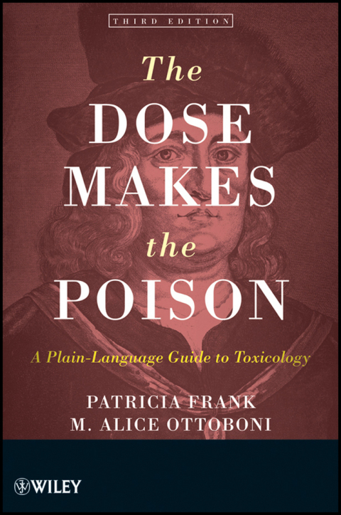 The Dose Makes the Poison: A Plain-Language Guide to Toxicology: A Plain-Language Guide to Toxicology, 3rd Edition - FULL INSTANT DOWNLOAD | PDF DOCX EPUB