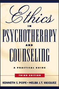 Cover image: Ethics in Psychotherapy and Counseling: A Practical Guide 3rd edition 9780787994006