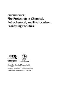 表紙画像: Guidelines for Fire Protection in Chemical, Petrochemical, and Hydrocarbon Processing Facilities 1st edition 9780816908981