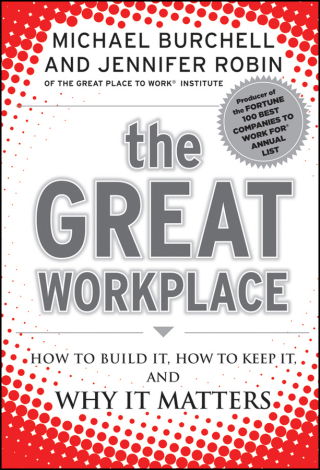 Imagen de portada: The Great Workplace: How to Build It, How to Keep It, and Why It Matters 1st edition 9780470596265