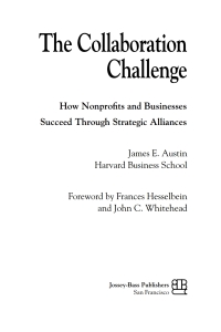 Imagen de portada: The Collaboration Challenge: How Nonprofits and Businesses Succeed through Strategic Alliances 1st edition 9781118427347