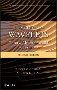 Cover image: Fundamentals of Wavelets: Theory, Algorithms, and Applications 2nd edition 9780470484135