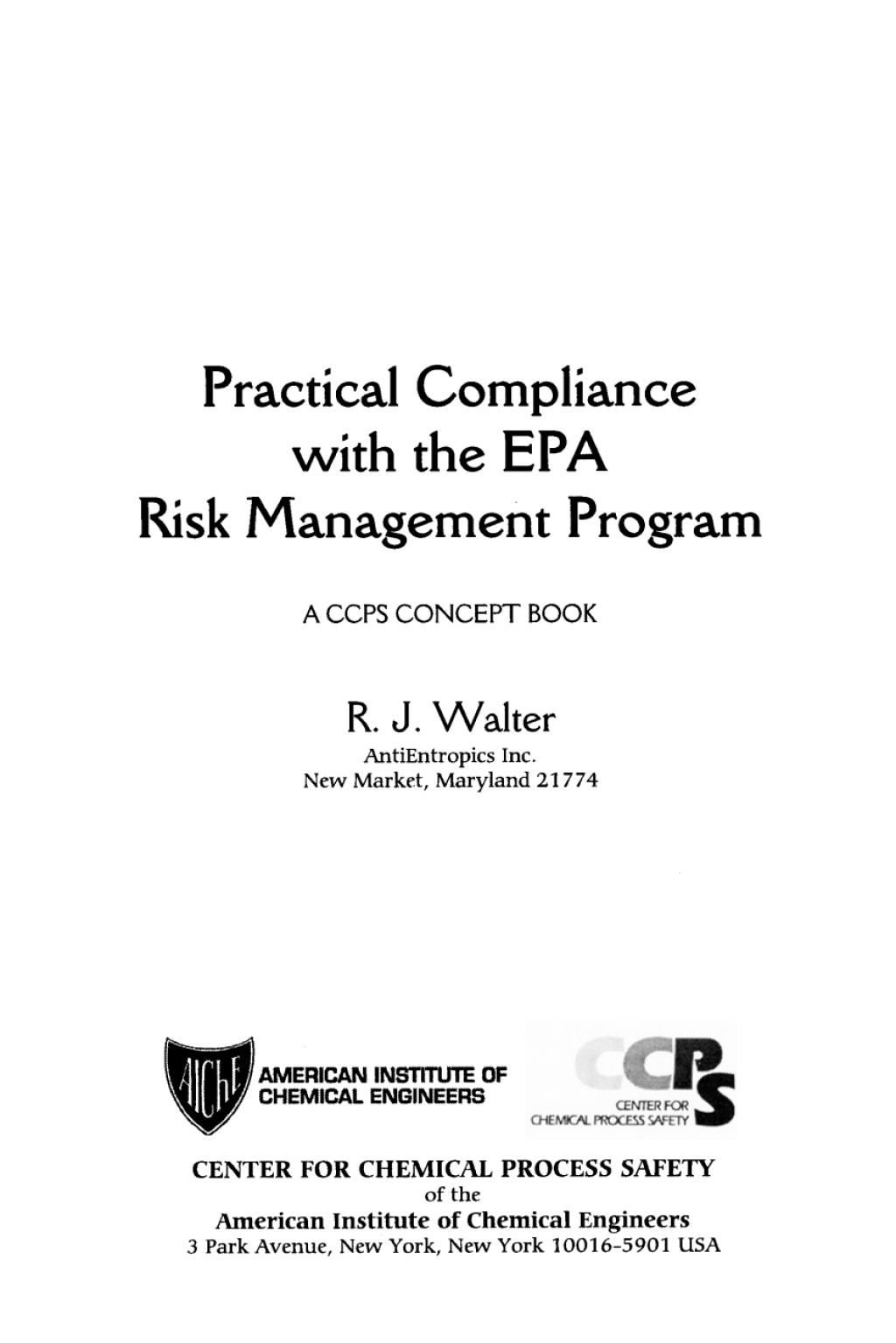 Practical Compliance with the EPA Risk Management Program 1st Edition