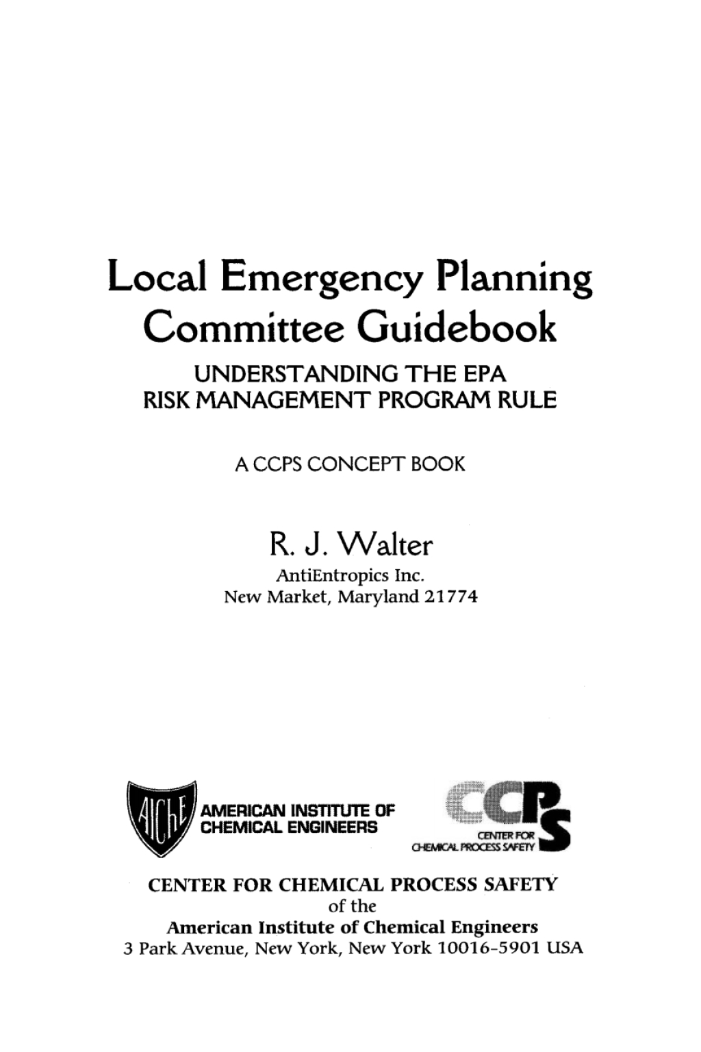 Local Emergency Planning Committee Guidebook Understanding the EPA Risk Management Program Rule 1st Edition