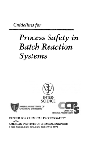 Imagen de portada: Guidelines for Process Safety in Batch Reaction Systems 1st edition 9780816907809