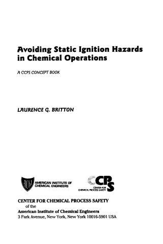Imagen de portada: Avoiding Static Ignition Hazards in Chemical Operations 1st edition 9780816908004