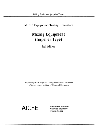 Cover image: AIChE Equipment Testing Procedure - Mixing Equipment (Impeller Type) 3rd edition 9780816908363