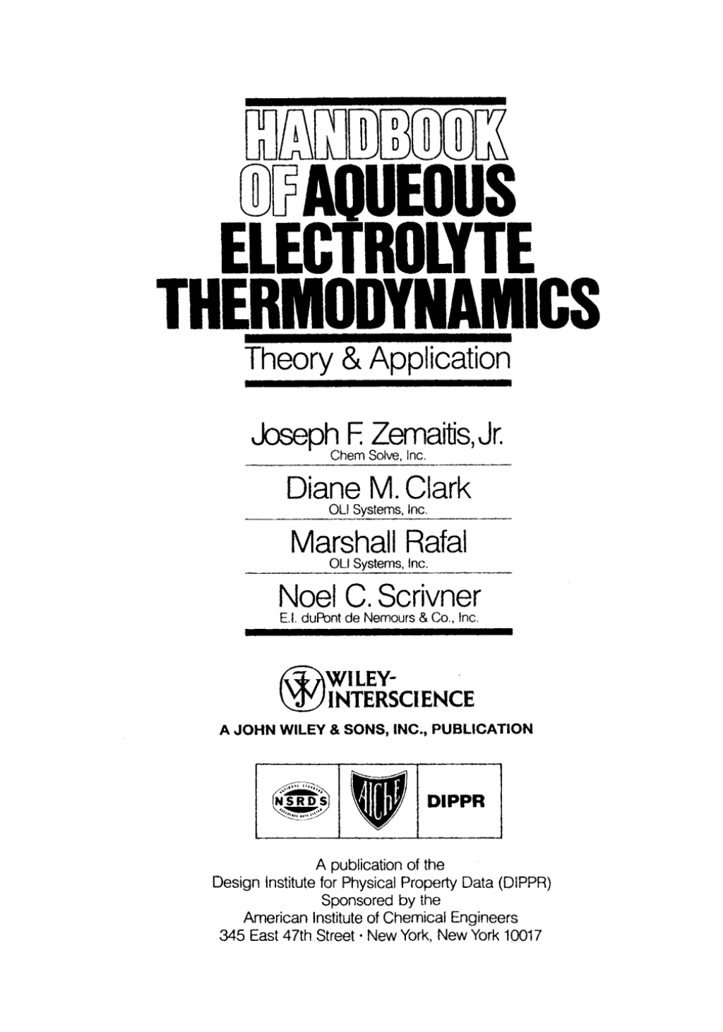 Handbook of Aqueous Electrolyte Thermodynamics: Theory & Application Theory & Application 1st Edition