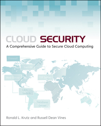 Cover image: Cloud Security: A Comprehensive Guide to Secure Cloud Computing 1st edition 9780470589878