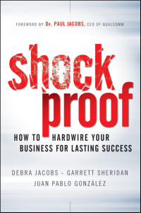 Cover image: Shockproof: How to Hardwire Your Business for Lasting Success 1st edition 9780470872543