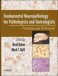Imagen de portada: Fundamental Neuropathology for Pathologists and Toxicologists: Principles and Techniques 1st edition 9780470227336