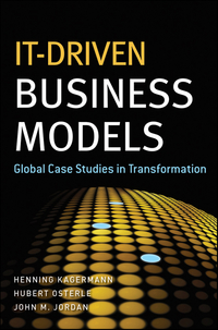 صورة الغلاف: IT-Driven Business Models: Global Case Studies in Transformation 1st edition 9780470610695