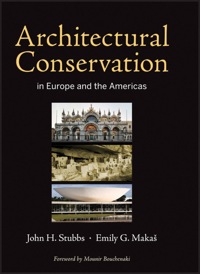 Cover image: Architectural Conservation in Europe and the Americas 1st edition 9780470603857