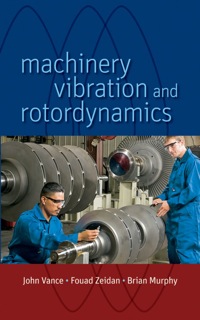 Cover image: Machinery Vibration and Rotordynamics 1st edition 9780471462132