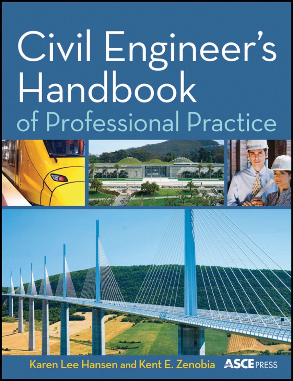 Civil Engineer’s Handbook of Professional Practice 1st Edition