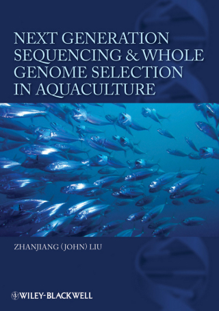 صورة الغلاف: Next Generation Sequencing and Whole Genome Selection in Aquaculture 1st edition 9780813806372