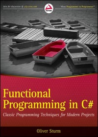Imagen de portada: Functional Programming in C#: Classic Programming Techniques for Modern Projects 1st edition 9780470744581