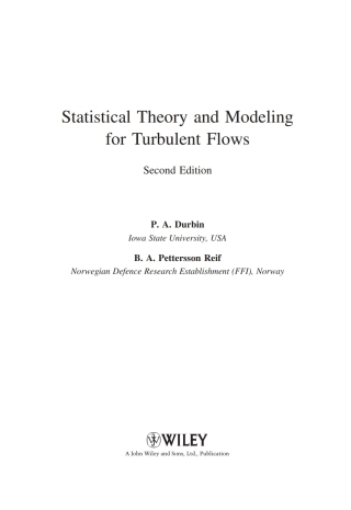 Cover image: Statistical Theory and Modeling for Turbulent Flows 1st edition 9780470689318