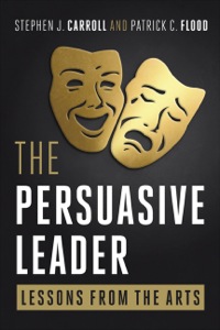 Omslagafbeelding: The Persuasive Leader: Lessons from the Arts 1st edition 9780470688281