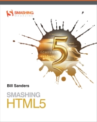 Cover image: Smashing HTML5 1st edition 9780470977279