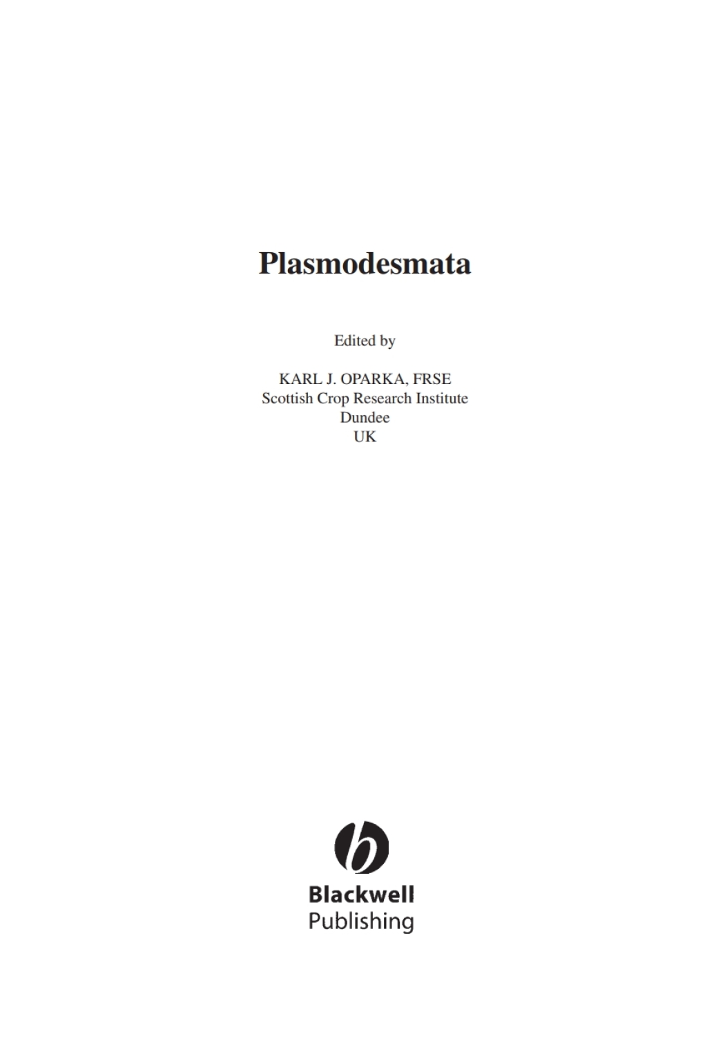 Annual Plant Reviews, Plasmodesmata 1st Edition
