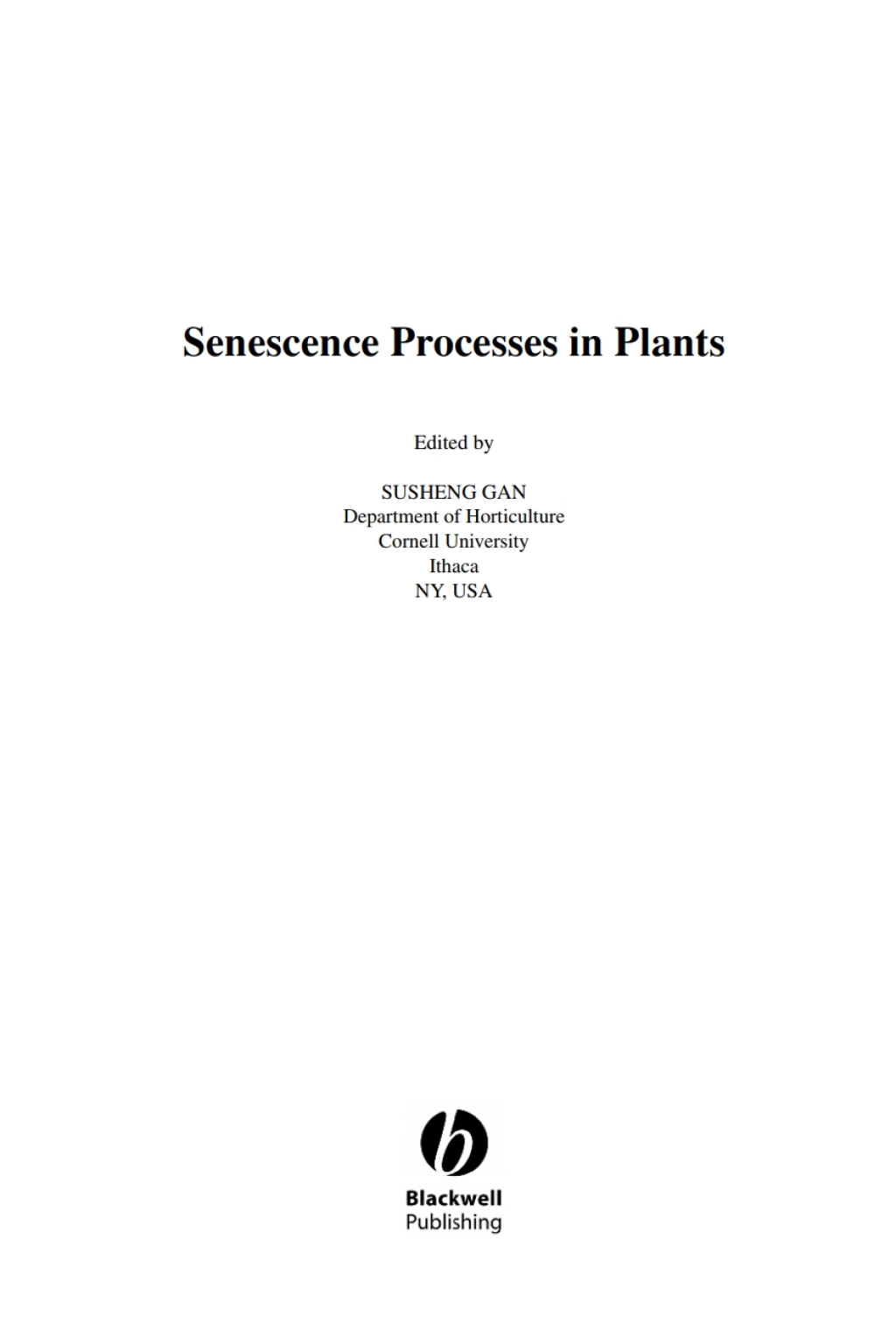 Annual Plant Reviews, Senescence Processes in Plants 1st Edition