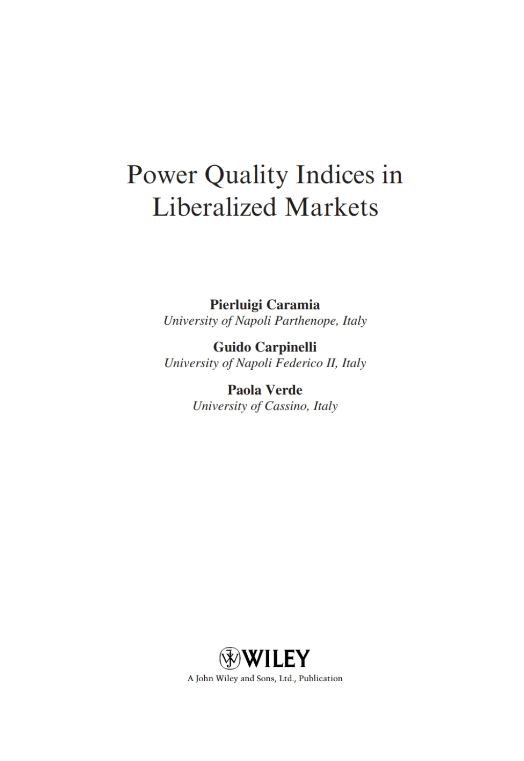 Power Quality Indices in Liberalized Markets 1st Edition