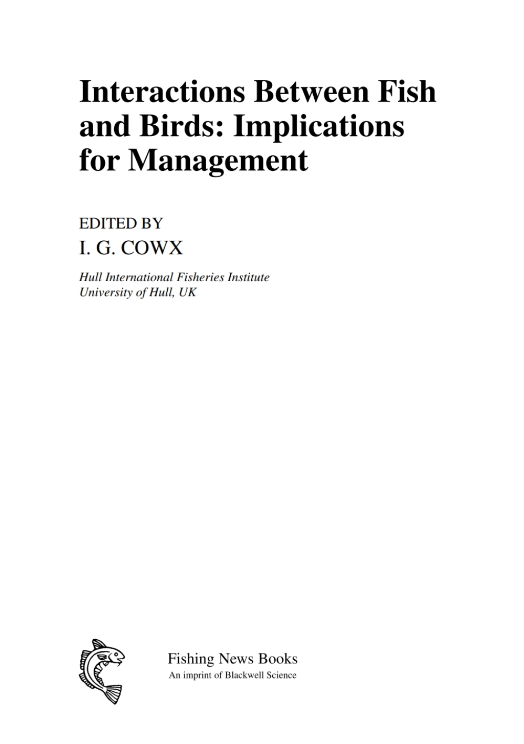 Interactions Between Fish and Birds Implications for Management 1st Edition