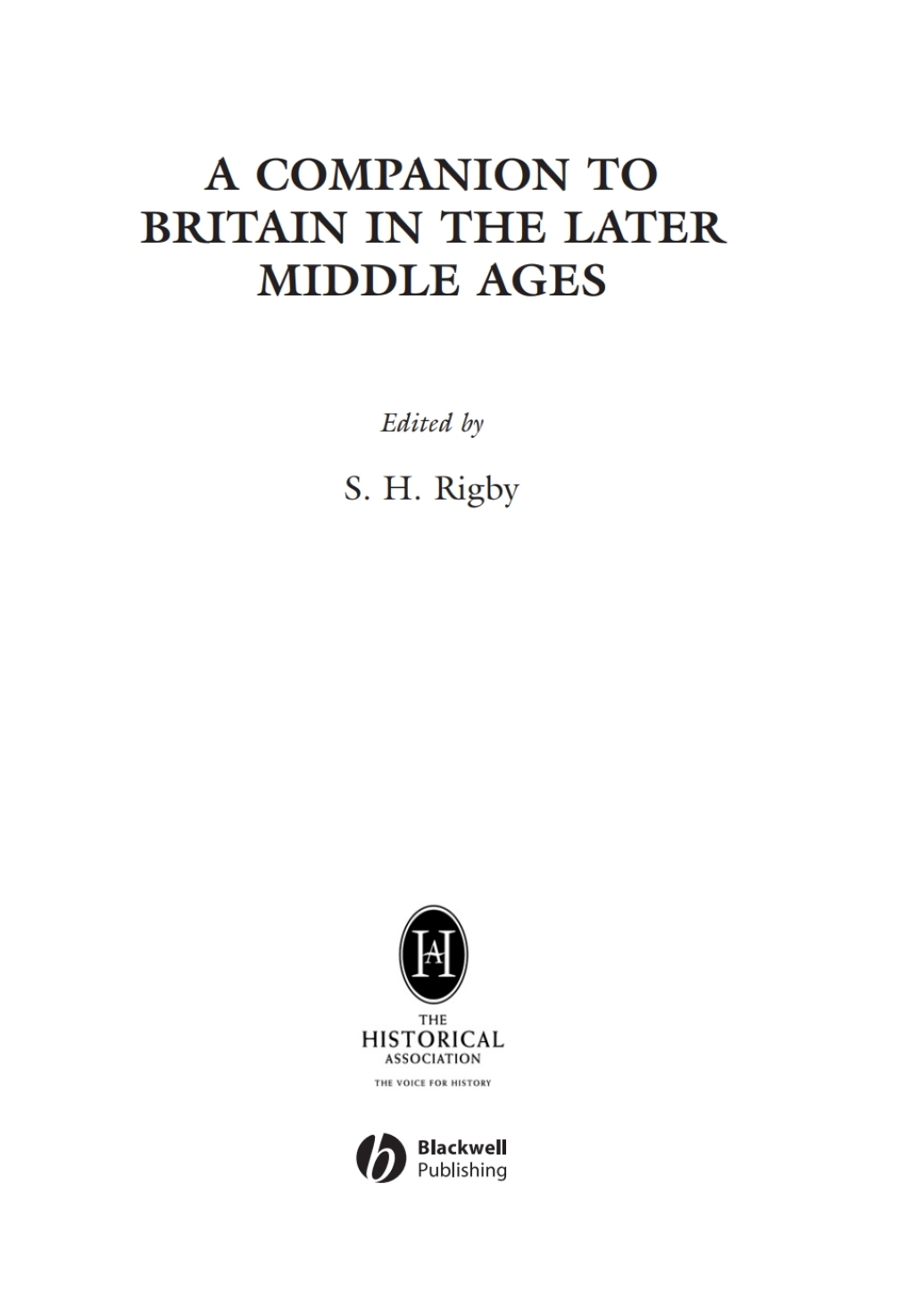 A Companion to Britain in the Later Middle Ages 1st Edition